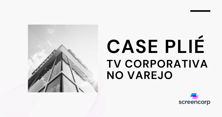 Case TV Corporativa Plié